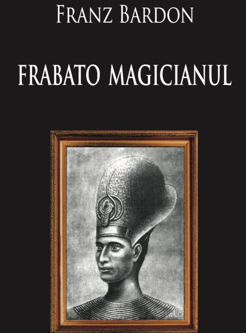 Franz Bardon | Frabato magicianul | Capitolul XI