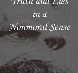 Friedrich Nietzsche | On Truth and Lies in a Nonmoral Sense (1873)
